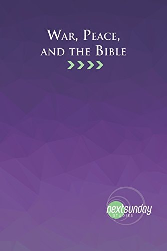 War, Peace, and the Bible