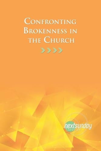 Confronting Brokenness in the Church