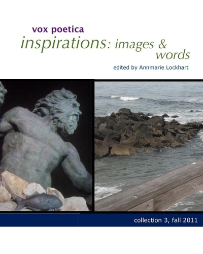 Vox Poetica Inspirations Images & Words Collection 3: Fall 2011