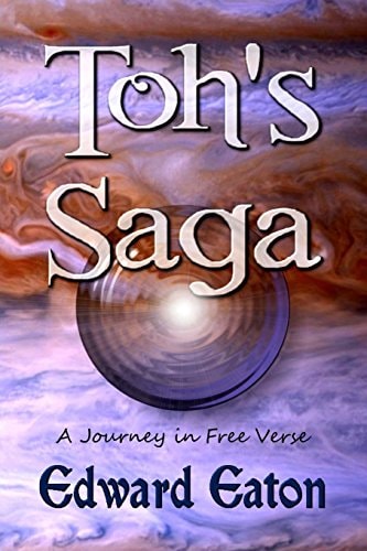 Toh's Saga A Journey in Free Verse
