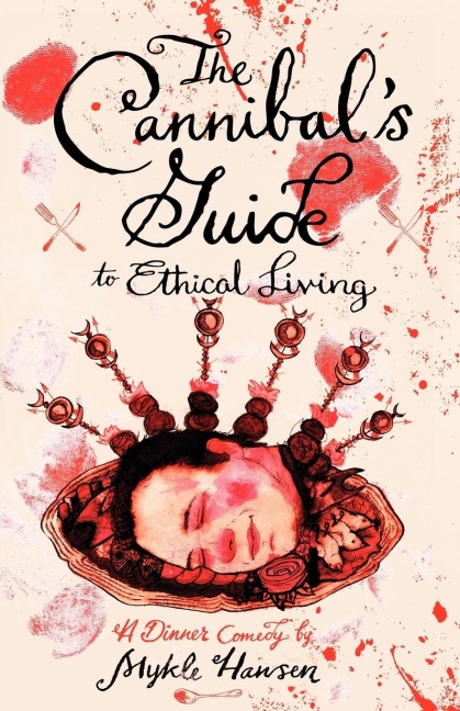 The Cannibals Guide to Ethical Living