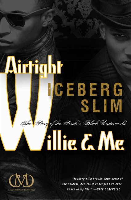 Airtight Willie & Me: The Story of the Souths Black Underworld