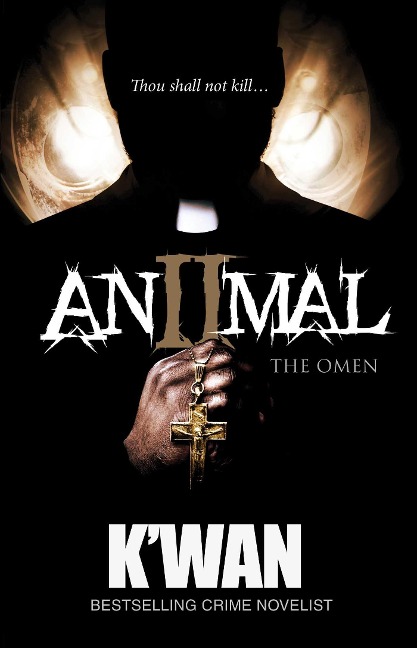 Animal 2: The Omen