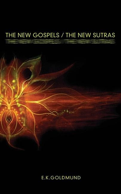 The New Gospels / The New Sutras