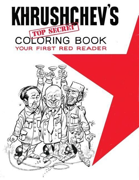 Khrushchevs Top Secret Coloring Book
