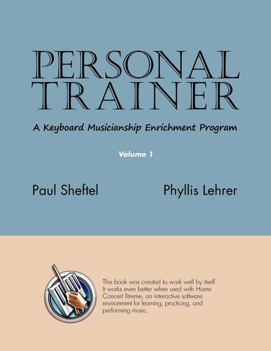Personal Trainer A Keyboard Musicianship Enrichment Program