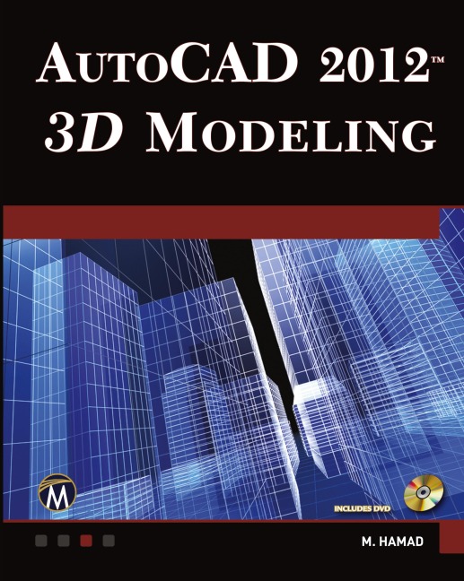 AutoCAD® 2012 3D Modeling