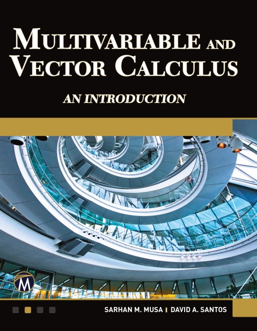 Multivariable and Vector Calculus: An Introduction