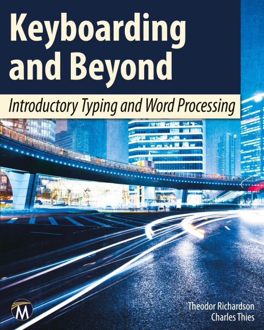 Keyboarding and Beyond: Introductory Typing and Word Processing