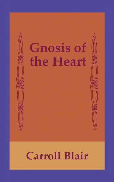 Gnosis of the Heart