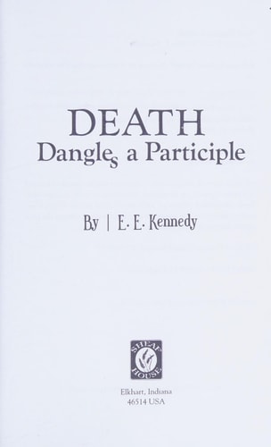 Death Dangles a Participle