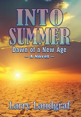 Into Summer: Dawn of a New Age