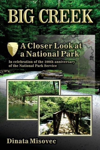 Big Creek: A Closer Look at a National Park