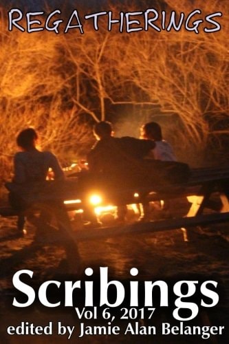 Scribings, Vol 6 Regatherings