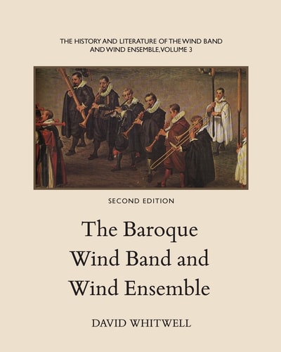 The Baroque Wind Band and Wind Ensemble