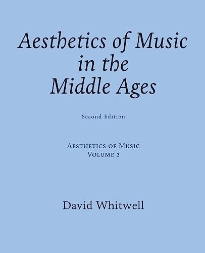 Aesthetics of Music in the Middle Ages