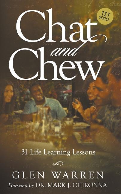 Chat and Chew: 31 Life Learning Lessons