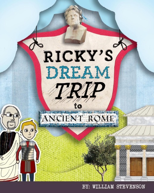 Rickys Dream Trip to Ancient Rome