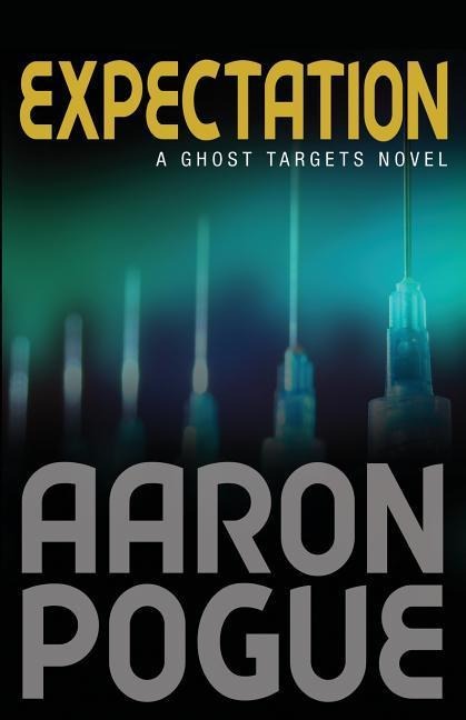 Expectation: (Ghost Targets, #2)