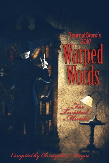 Journalstones 2010 Warped Words, for Twisted Minds