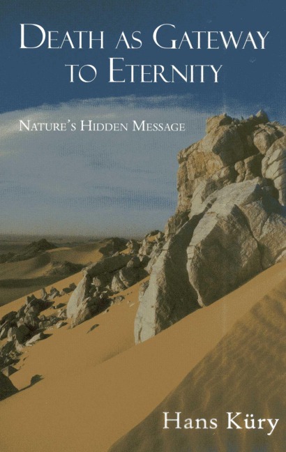 Death as Gateway to Eternity: Natures Hidden Message