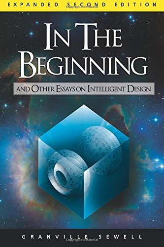 In the Beginning And Other Essays on Intelligent Design