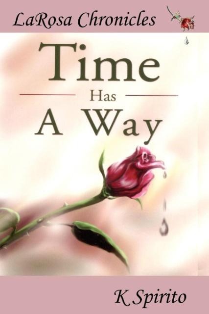 Time Has A Way