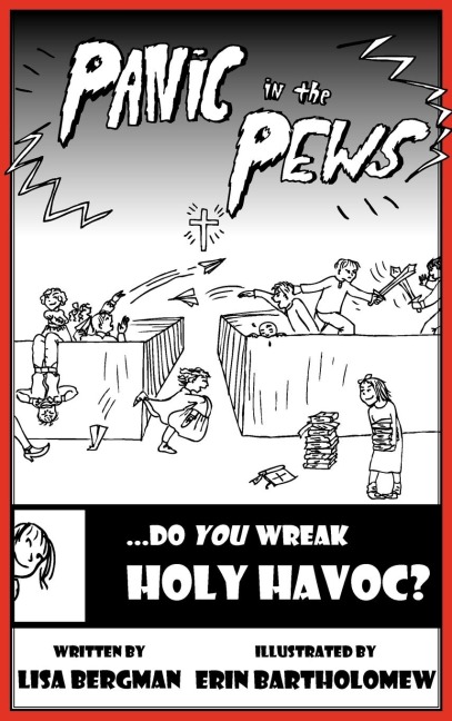 Panic in the Pews: Do you wreak Holy Havoc?
