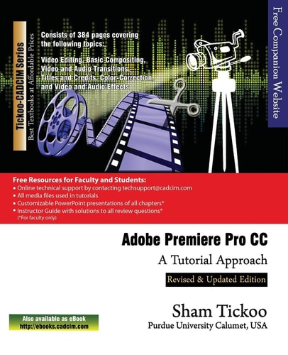 Adobe Premiere Pro CC - A Tutorial Approach
