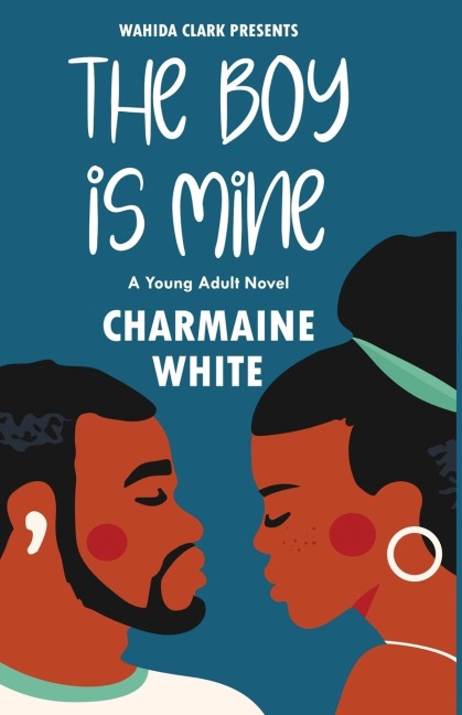 The Boy Is Mine!: A Wilson High Confidential