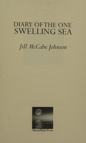 Diary of the One Swelling Sea