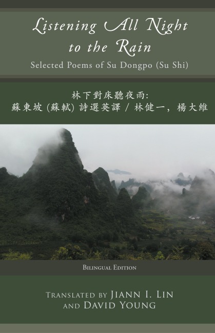 Listening All Night to the Rain: Selected Poems of Su Dongpo (Su Shi)