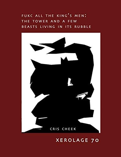 Fukc All the King's Men The Tower and a Few Beasts Living in the Rubble