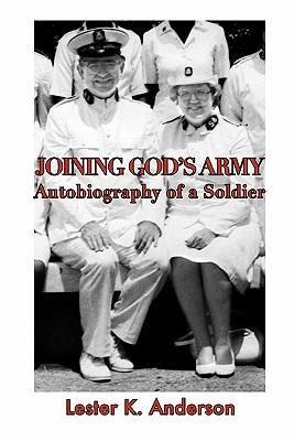 Joining Gods Army: Autobiography of a Soldier