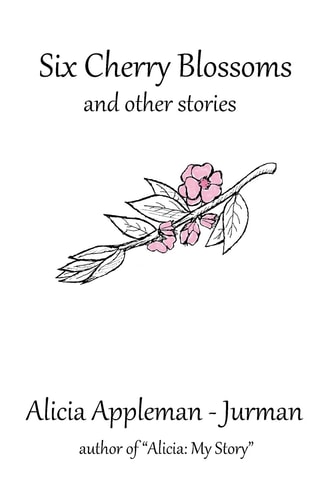 Six Cherry Blossoms And Other Stories