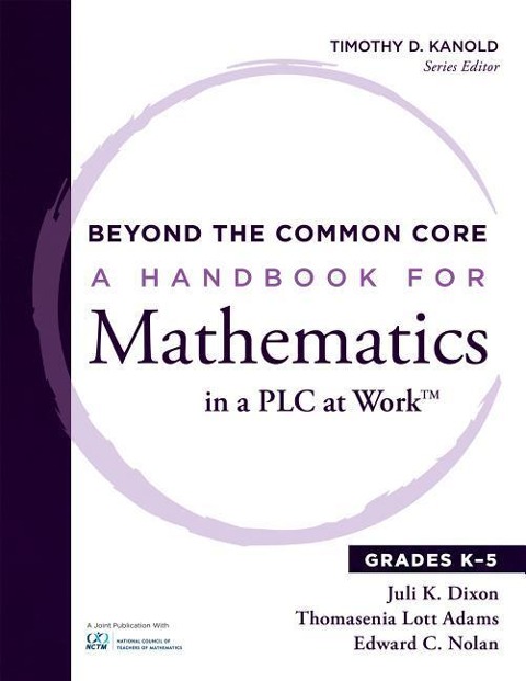Beyond the Common Core: A Handbook for Mathematics in a Plc at Work(tm), Grades K-5