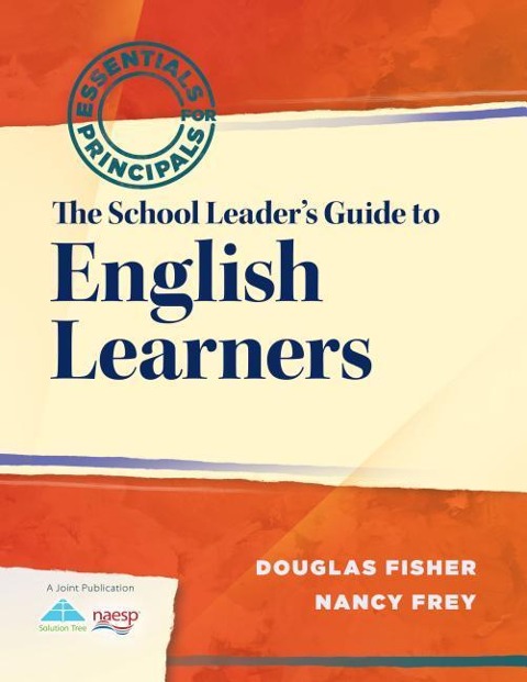 The School Leaders Guide to English Learners