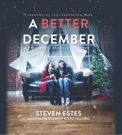 A Better December: Proverbs to Brighten Christmas