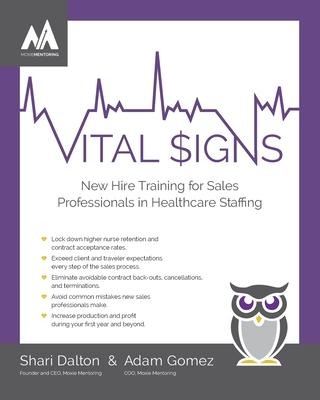 Vital Signs: New Hire Training for Sales Professionals in Healthcare Staffing