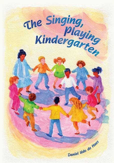 The Singing, Playing Kindergarten