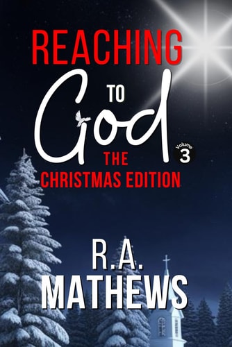 Reaching to God - The Christmas Edition Oh Holy Night