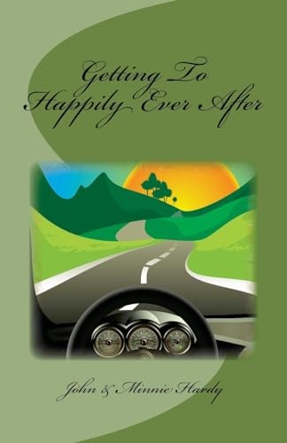 Getting To Happily Ever After