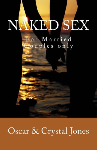 Naked Sex For Married Couples Only