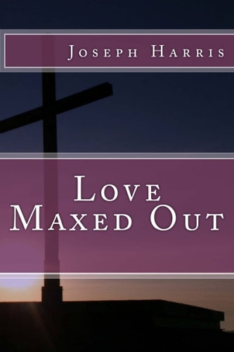 Love Maxed Out