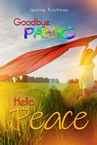 Goodbye Panic, Hello Peace