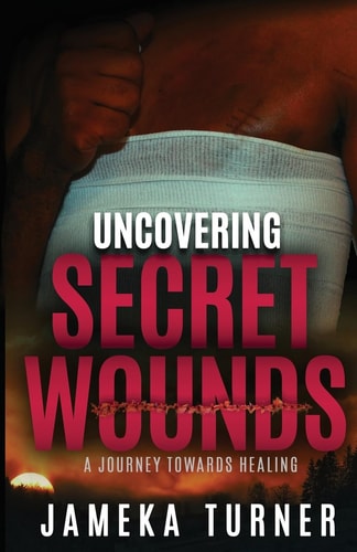 Uncovering Secret Wounds: A Journey towards Healing