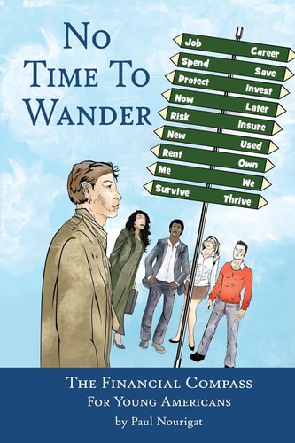 No Time to Wander The Financial Compass for Young Americans