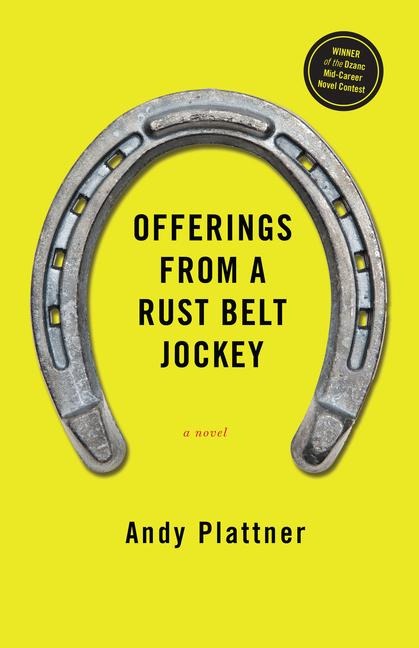 Offerings from a Rust Belt Jockey
