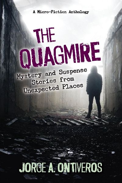 The Quagmire: Mystery and Suspense Stories from Unexpected Places