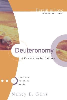 Deuteronomy: A Commentary for Children